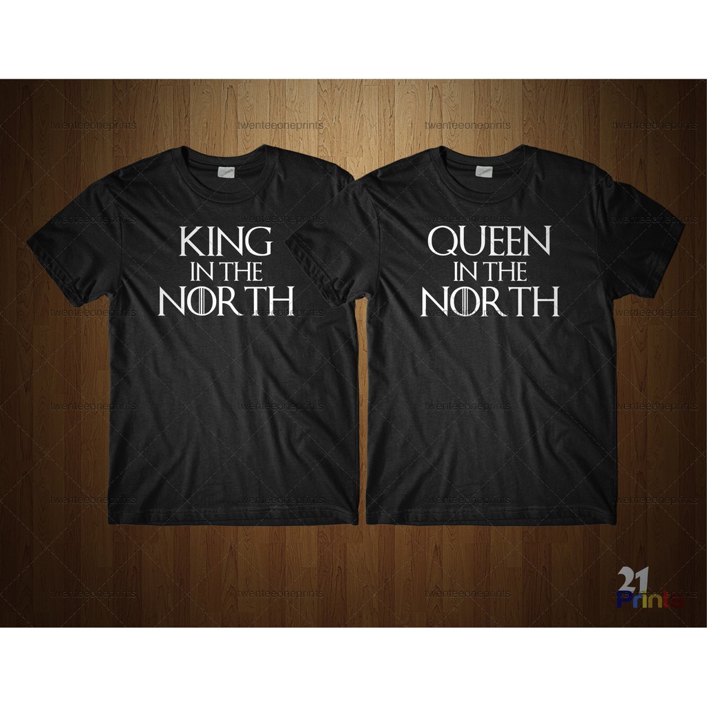 King and queen cheap in the north shirt