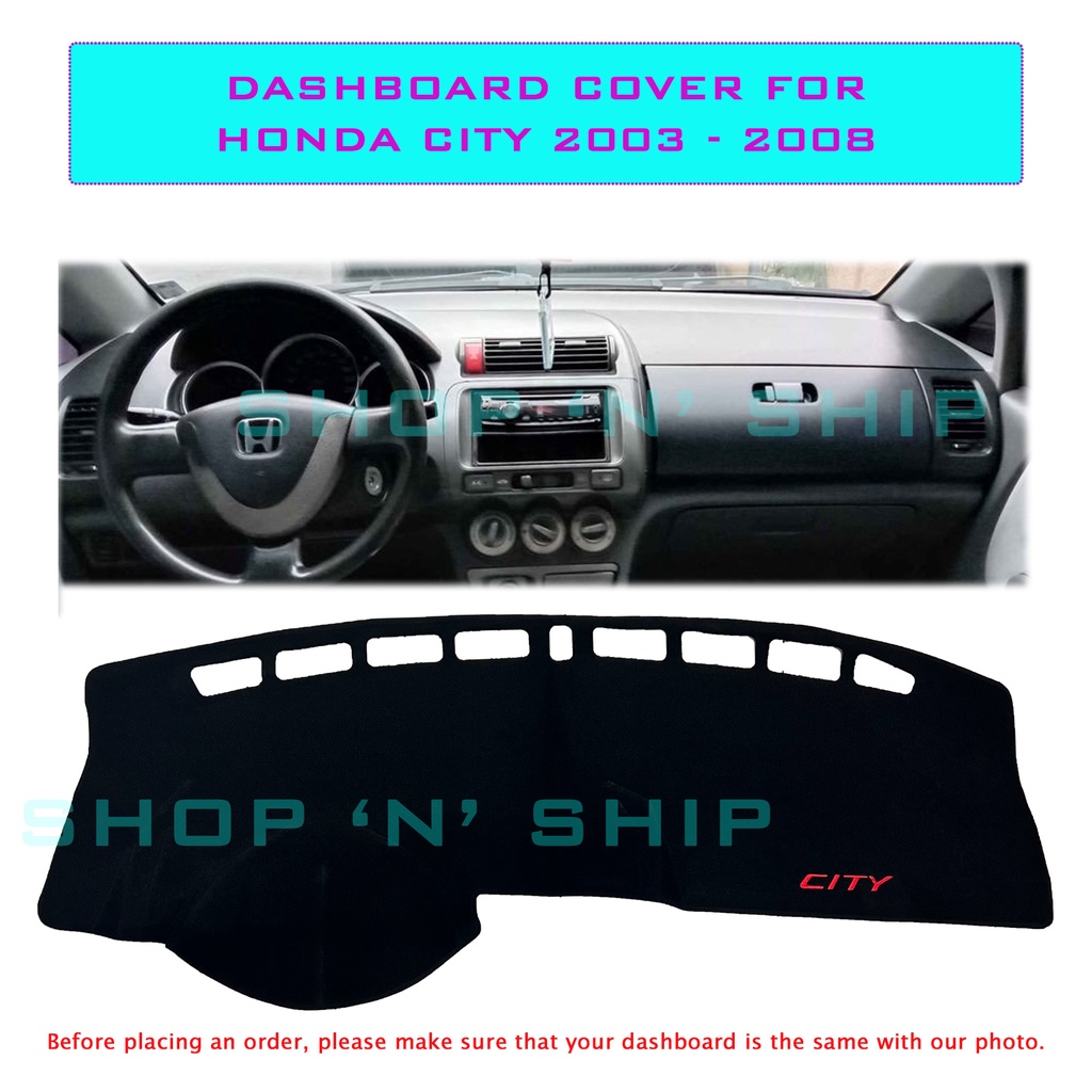 Honda City 2003 to 2008 High Quality Nonslip Dashboard Cover Shopee