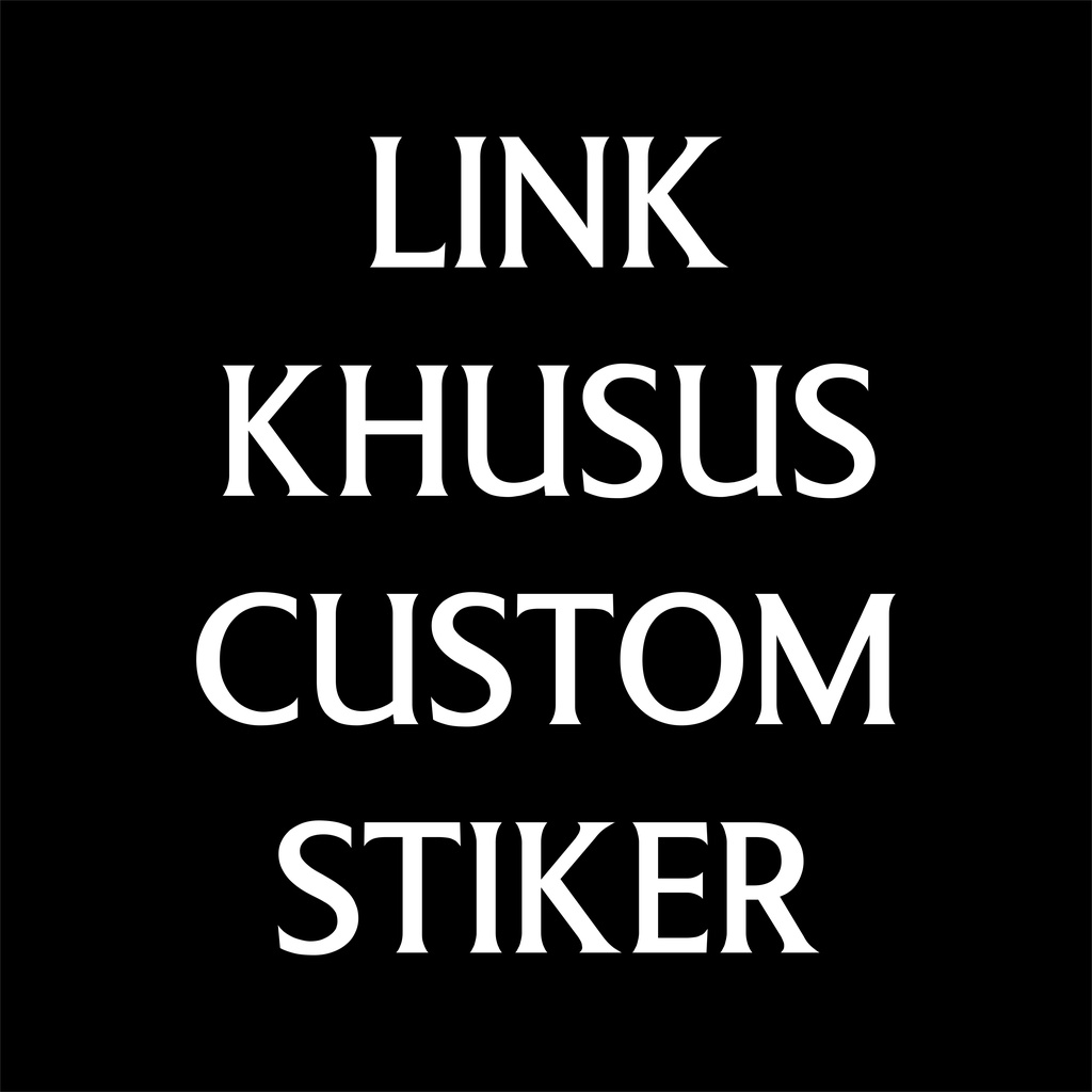 Special LINK CUSTOM Sticker | Shopee Philippines