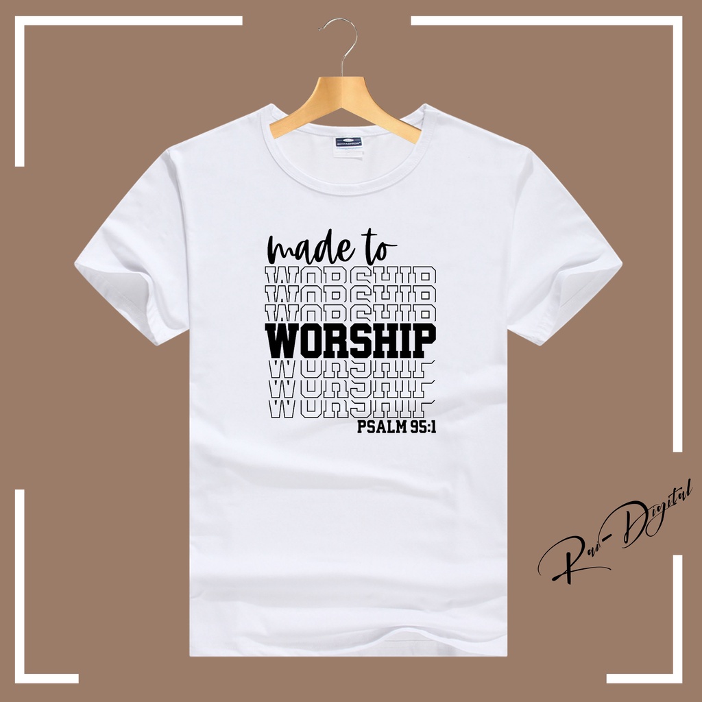 Made to Worship Bible Arts Graphic Art T-Shirt Unisex | Shopee Philippines