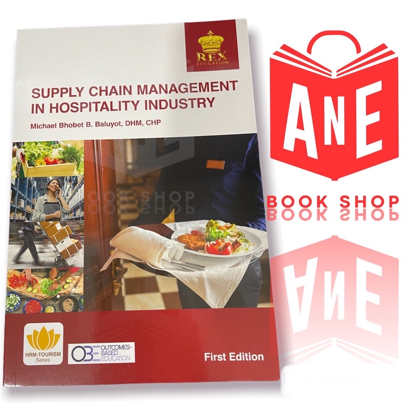 AUTHENTIC Supply Chain Management in Hospitality Industry First Edition