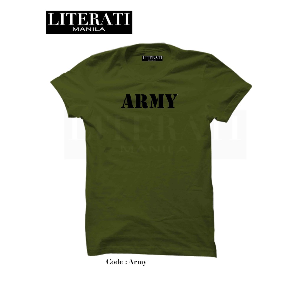 LITERATEES STATEMENT TEES SHIRTS ARMY Shopee Philippines