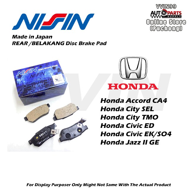 NISSIN Rear Brake Pad For Honda City TMO SEL Civic EK ED Accord CA4