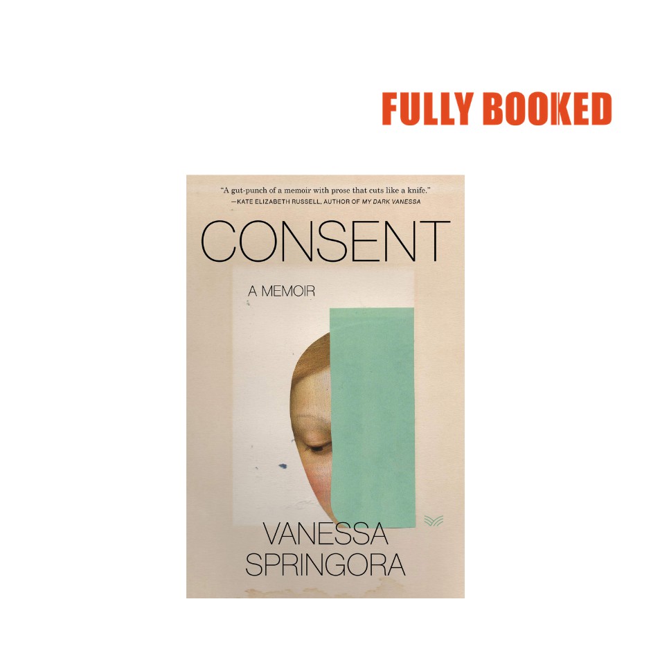 Consent: A Memoir, Export Edition (Paperback) by Vanessa Springora ...