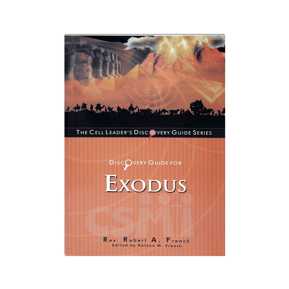 The Cell Leader's Discovery Guide Series: Discovery Guide for Exodus ...
