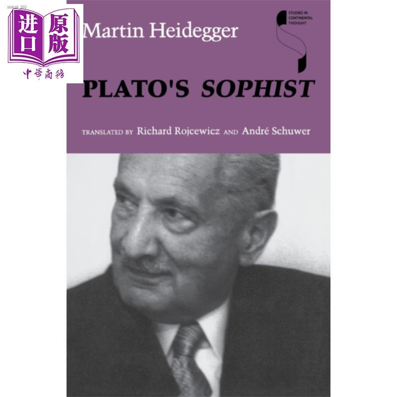 Plato s wise man Heidegger English original Plato s Sophist Martin Heidegger existentialist