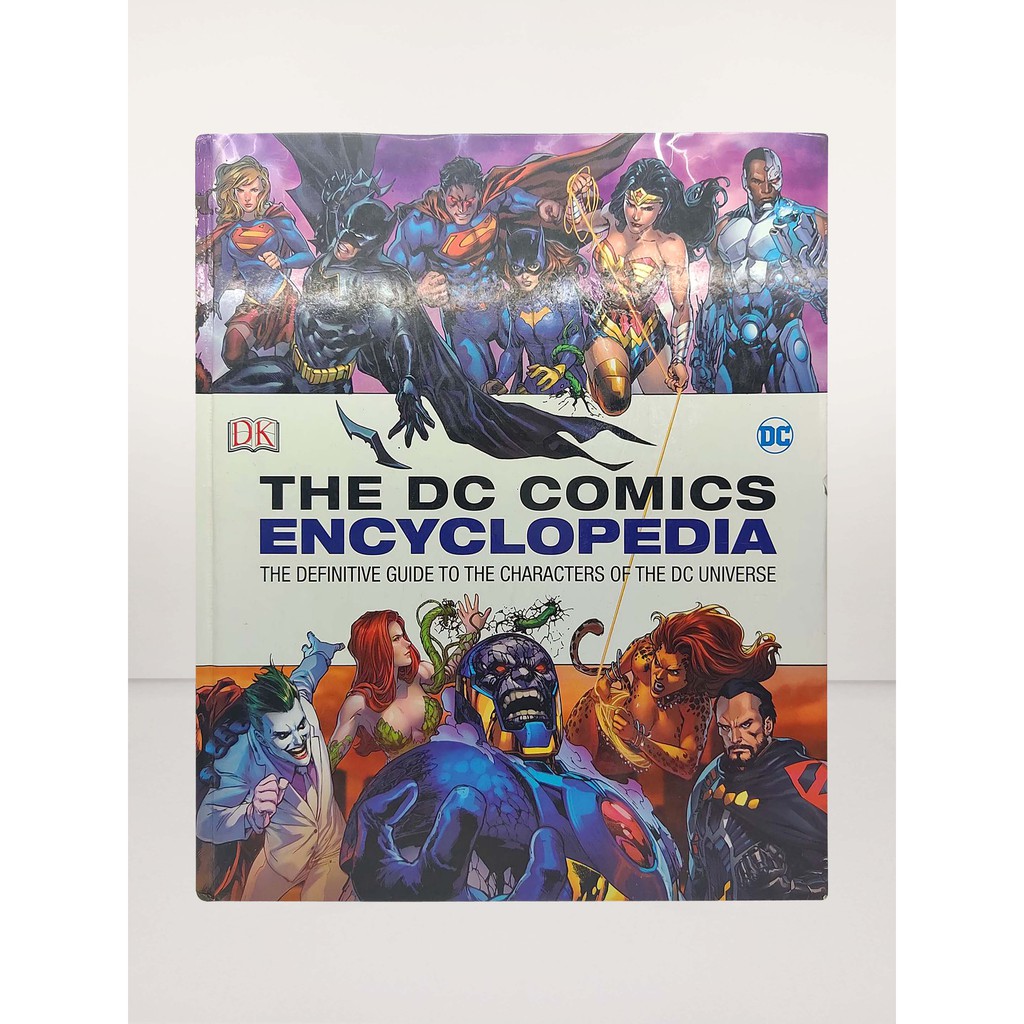 THE DC COMICS ENCYCLOPEDIA The Definitive Guide to the Characters of