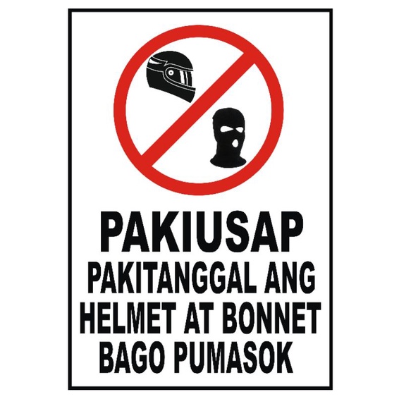pakiusap pakitanggal ang helmet at bonnet bago pumasok signage PVC ...