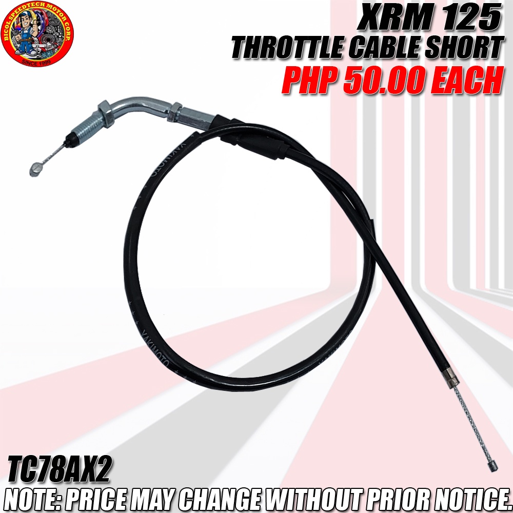 XRM 125 THROTTLE CABLE SHORT (TC78AX2) Shopee Philippines