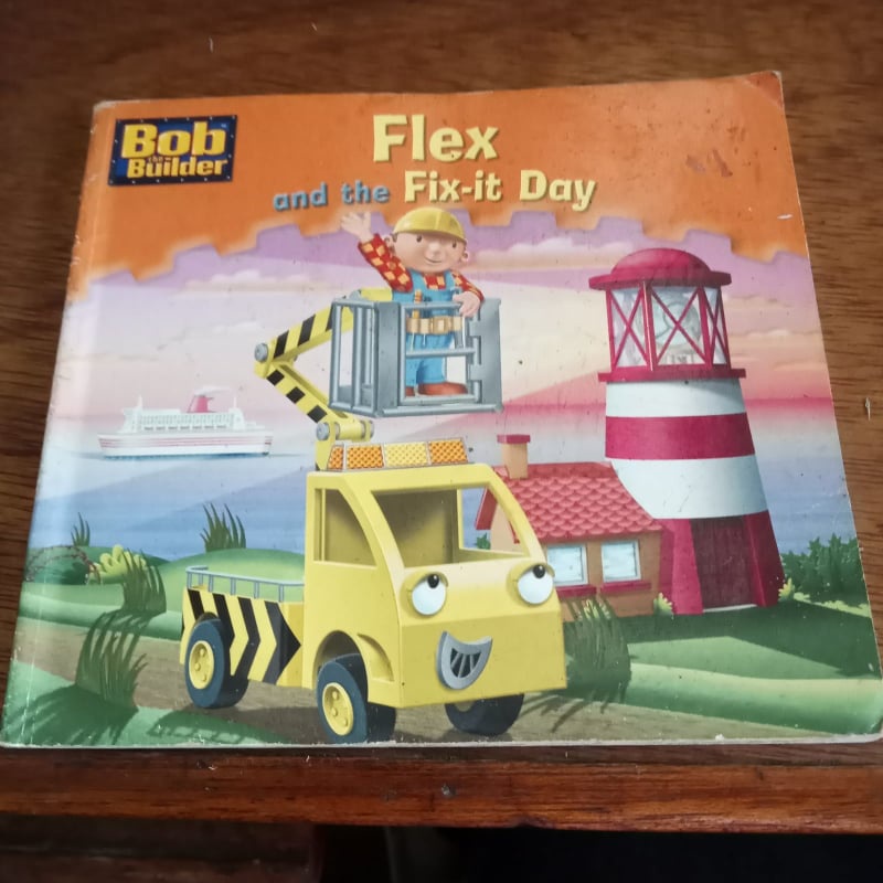 SECONDHAND CHILDREN'S BOOK Bob the Builder: Flex and the Fix-it Day ...