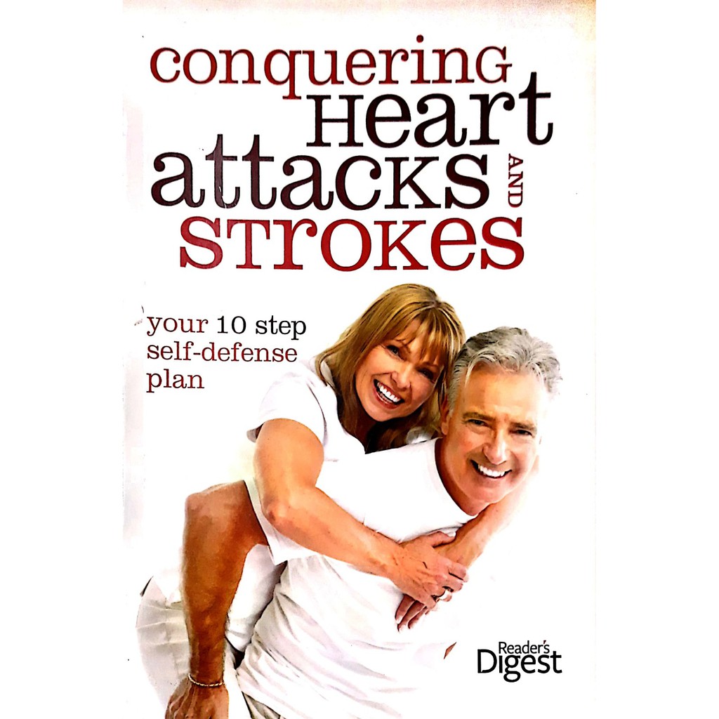 Conquering Heart Attacks And Strokes (A Simple 10 Step Plan For ...