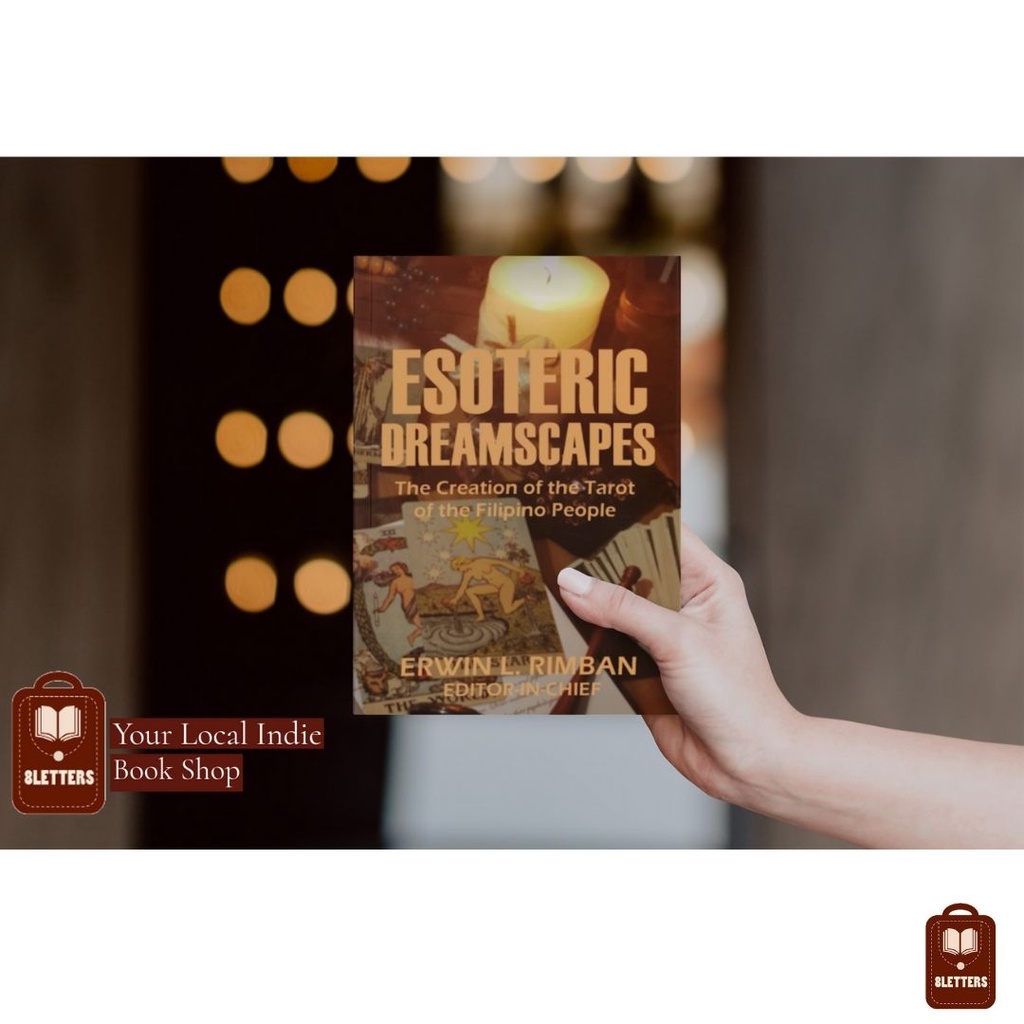 Esoteric Dreamscapes: The Creation Of The Tarot Of The Filipino People ...