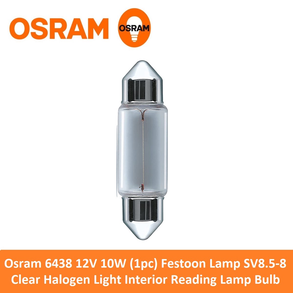 Osram 6438 12V 10W (1pc) Festoon Lamp SV8.5-8 Clear Halogen Light ...