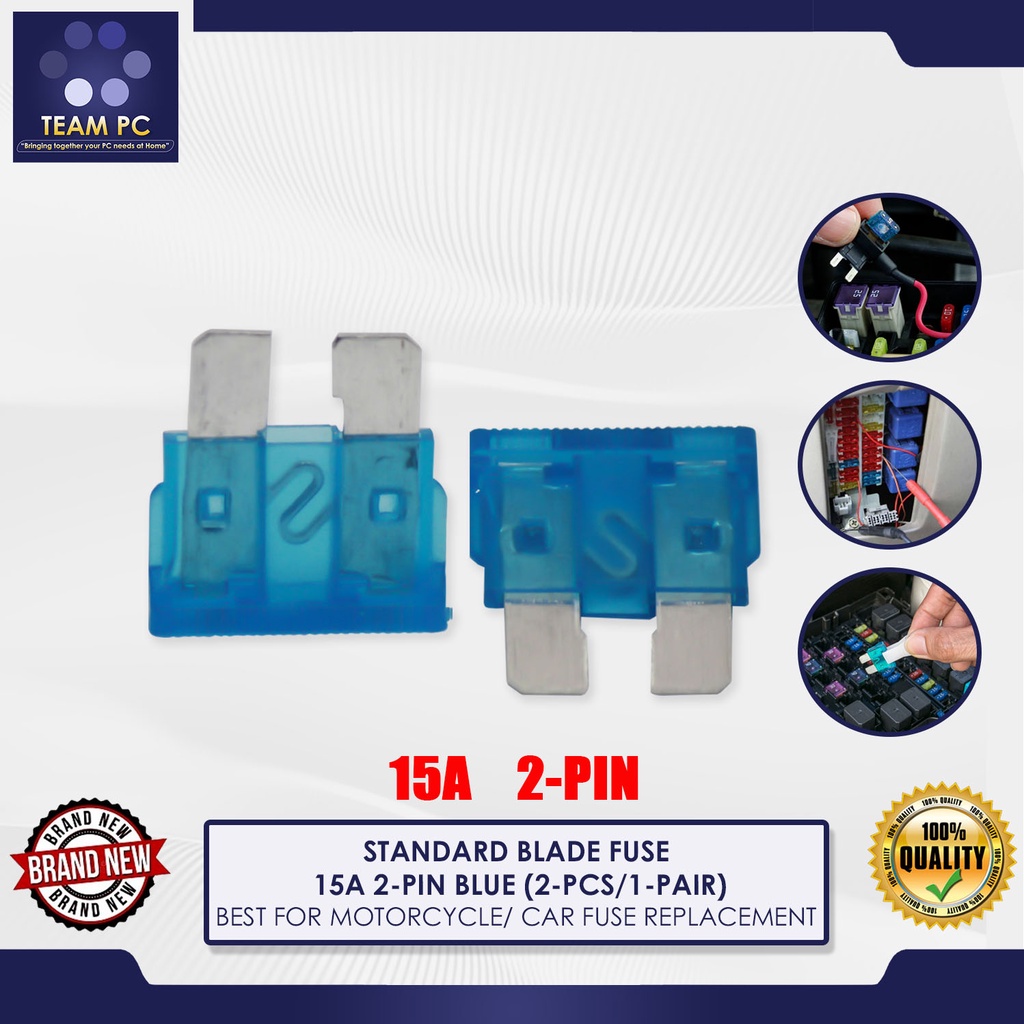 STANDARD BLADE FUSE 15A 2-PIN BLUE (2-PCS/1-PAIR), BEST FOR MOTORCYCLE ...