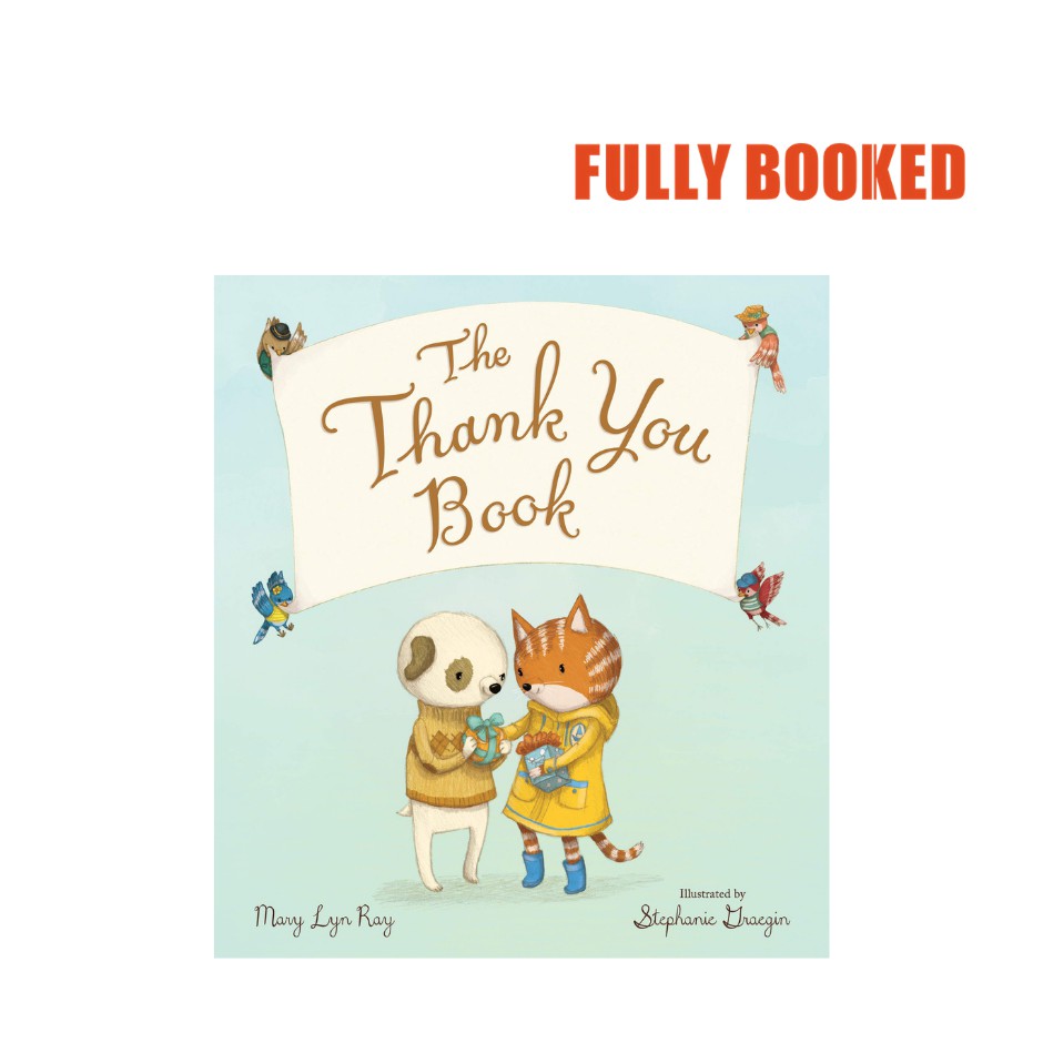 The Thank You Book Padded Board Book By Mary Lyn Ray Shopee Philippines 1065