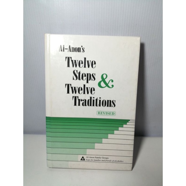 2005 Al-Anon's TWELVE STEPS & TWELVE TRADITIONS Revised Self-Help ...