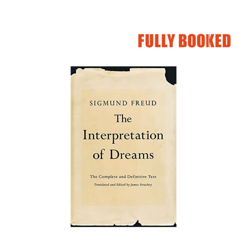 The Interpretation Of Dreams Complete And Definitive Text By Sigmund