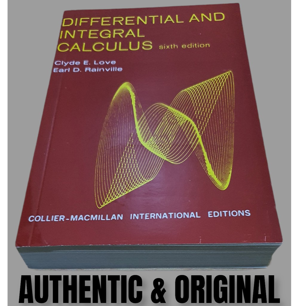 Differential and Integral Calculus by Love and Rainville Good Quality