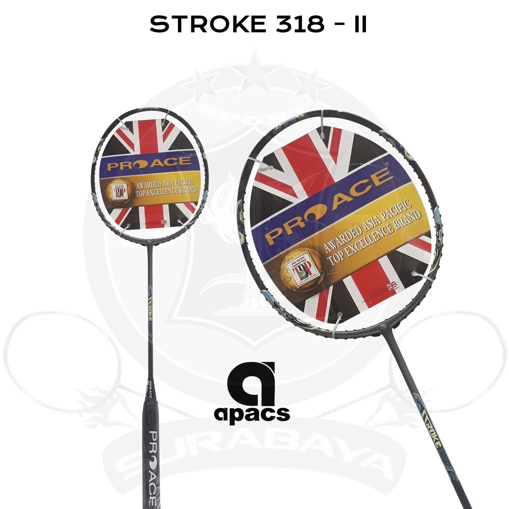 Original Pro Ace Stroke 318 II Complete Badminton Racket | Shopee ...