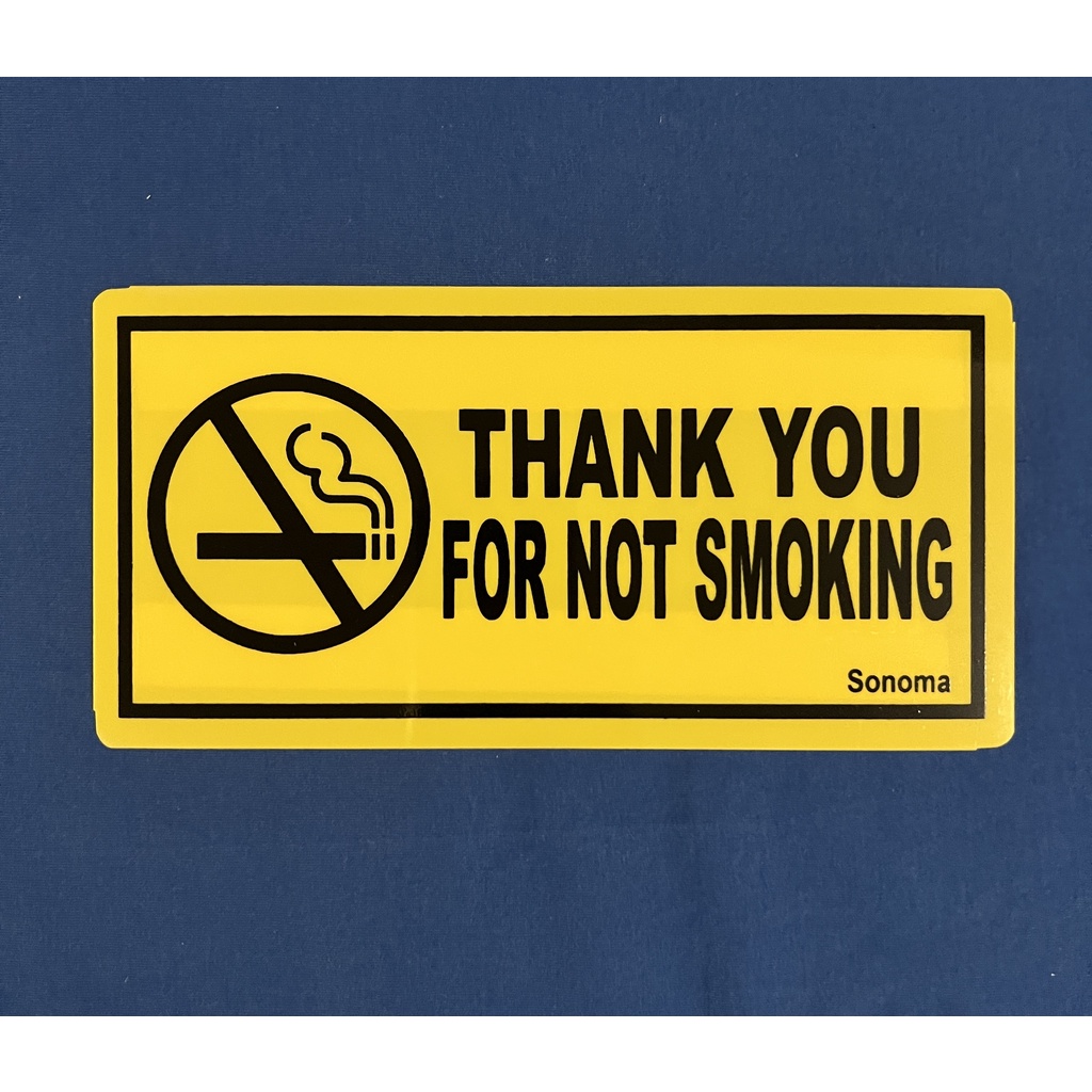 High Impact Plastic Signage 4x8 inches Thank You For Not Smoking Sign ...