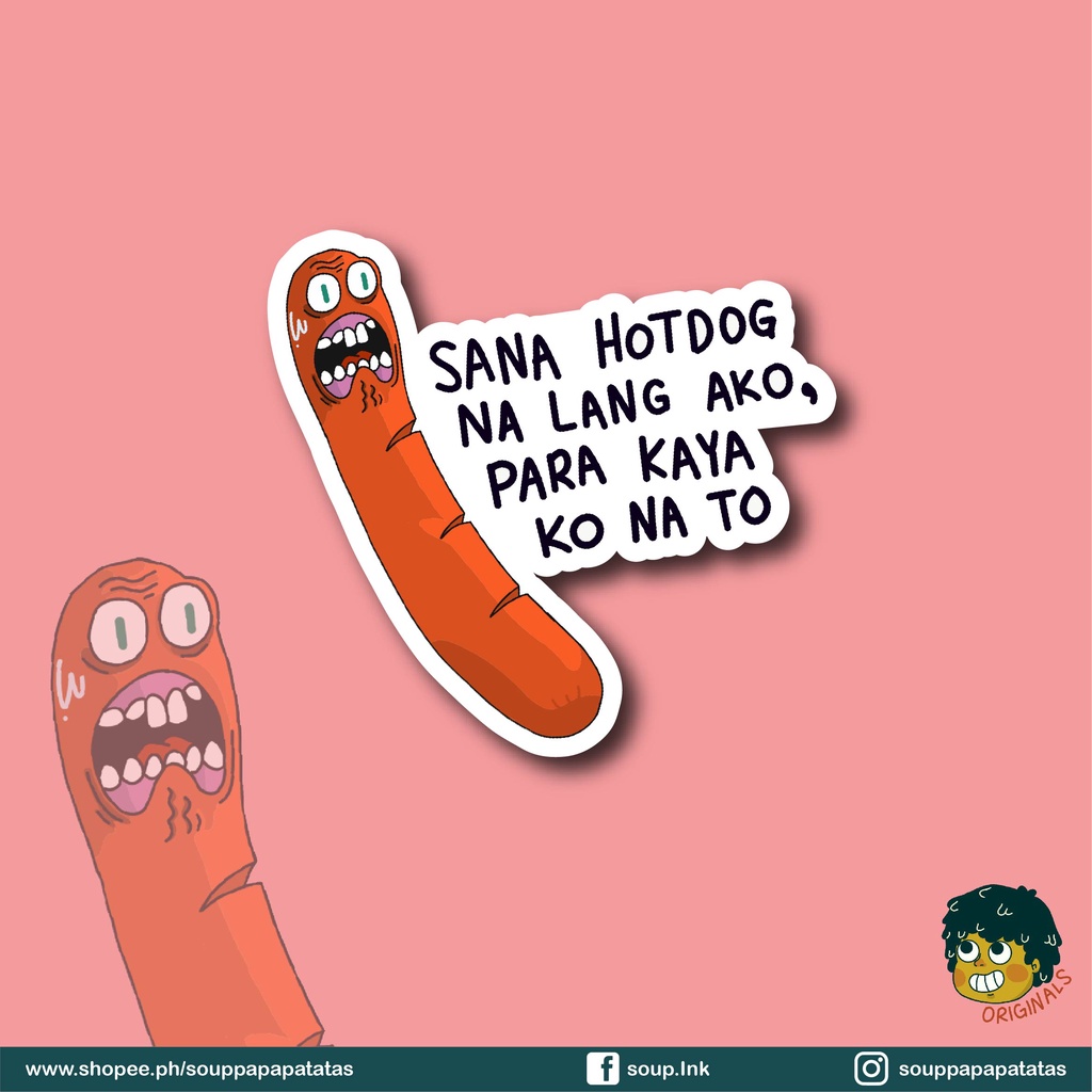 Gusto Ko Maging Hotdog Sticker In Waterproof Vinyl And Glossy Laminated 