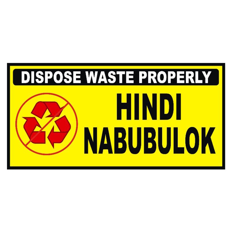 4 By 8 Signage Yellow Signage Garbage Signages Reduce Reuse Signage