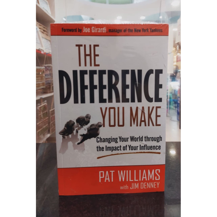 The Difference You Make Changing Your World through the Impact of Your Influence Shopee