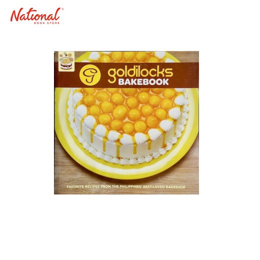 Goldilocks Bakebook:Favorite Recipes From The Philippine'S Best - Loved ...