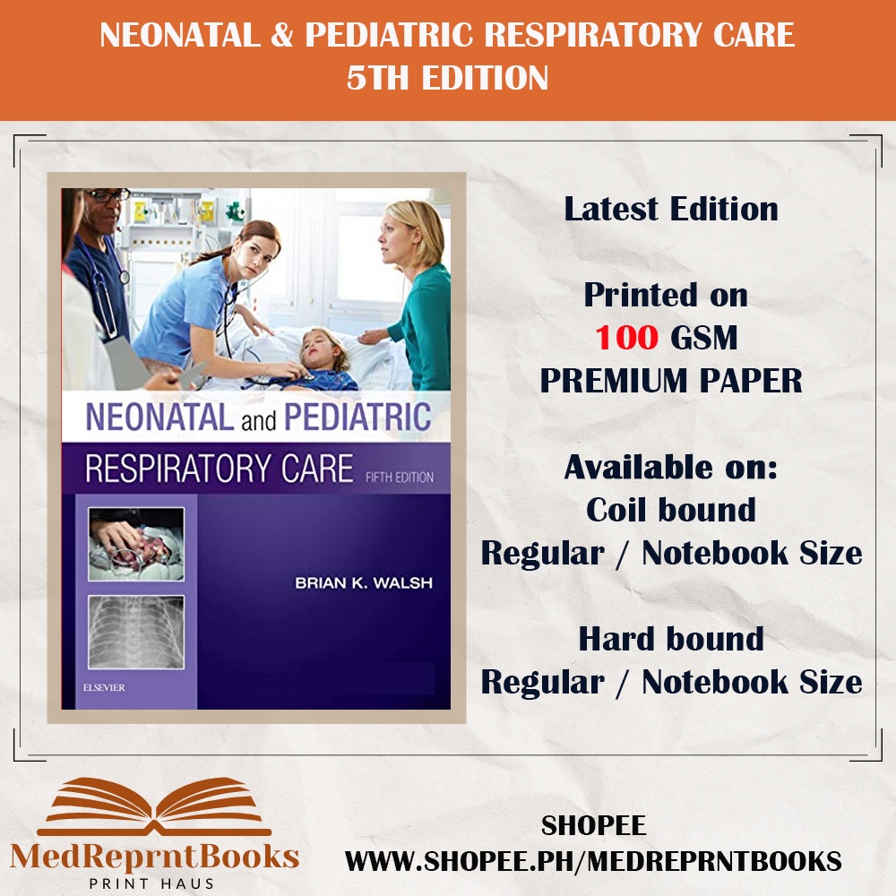 NEONATAL & PEDIATRIC RESPIRATORY CARE 5TH EDITION | Shopee Philippines