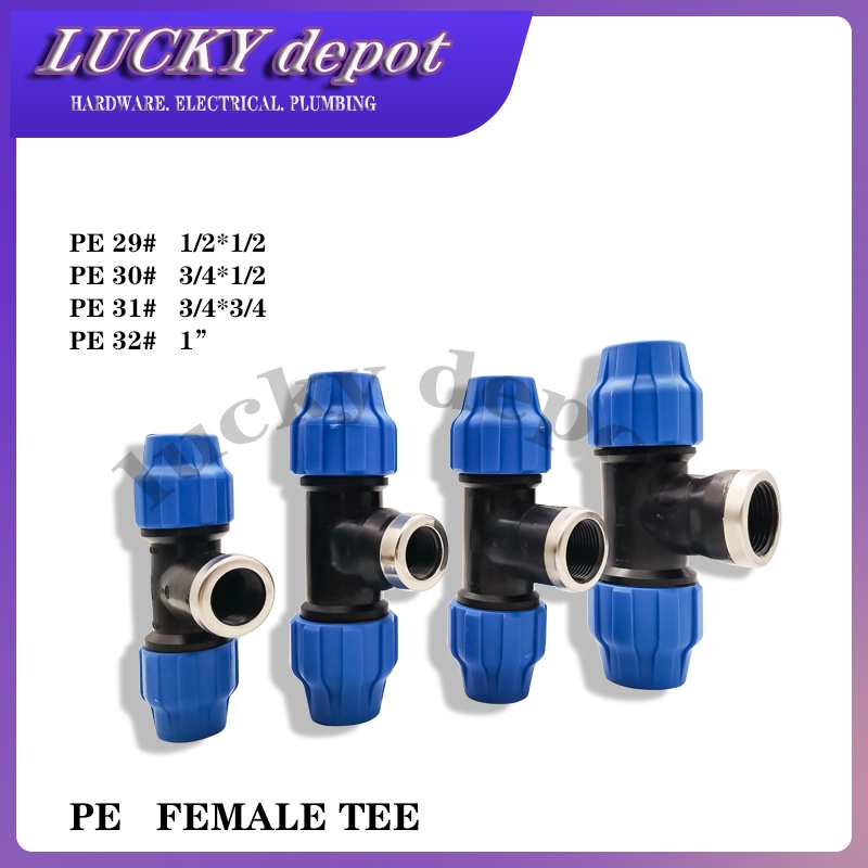 PE COMPRESSION PIPE FITTINGS FEMALE TEE ( 1/2x1/2 , 3/4x1/2 , 3/4x3/4