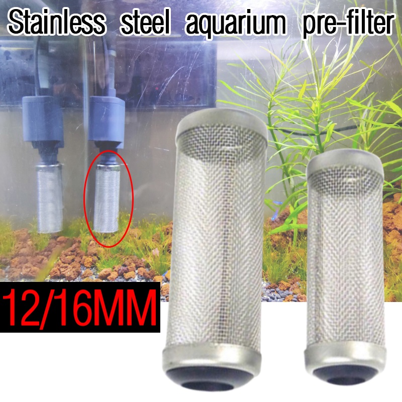 ★12/16mm Stainless Steel Aquarium PreFilter Inlet Intake Filter Cover