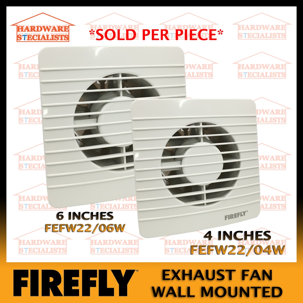 Firefly Exhaust Fan Wall Mounted 4" FEFW22/04W OR 6" FEFW22/06W