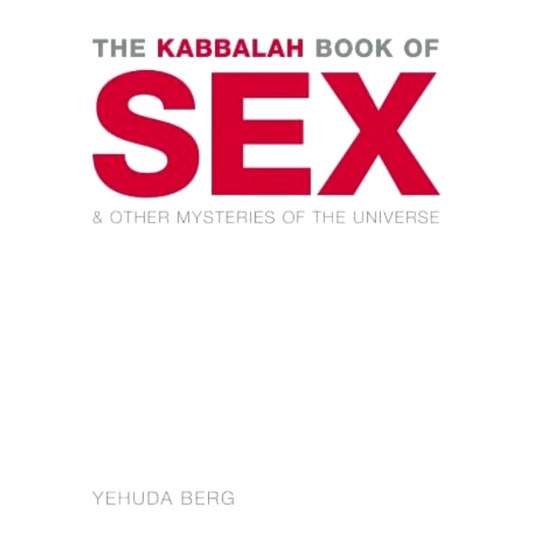 First Editionhardbound The Kabbalah Book Of Sex And Other Mysteries Of The Universe By Yehuda 6531