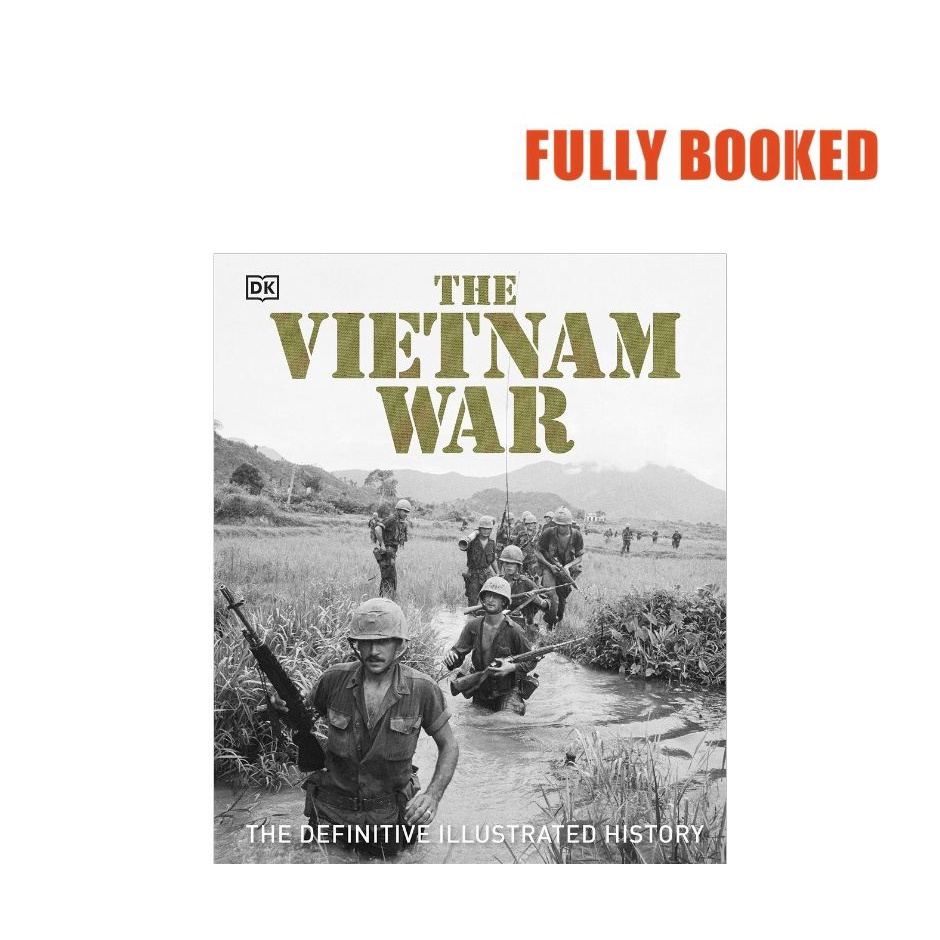 The Vietnam War: The Definitive Illustrated History (Hardcover) by DK ...