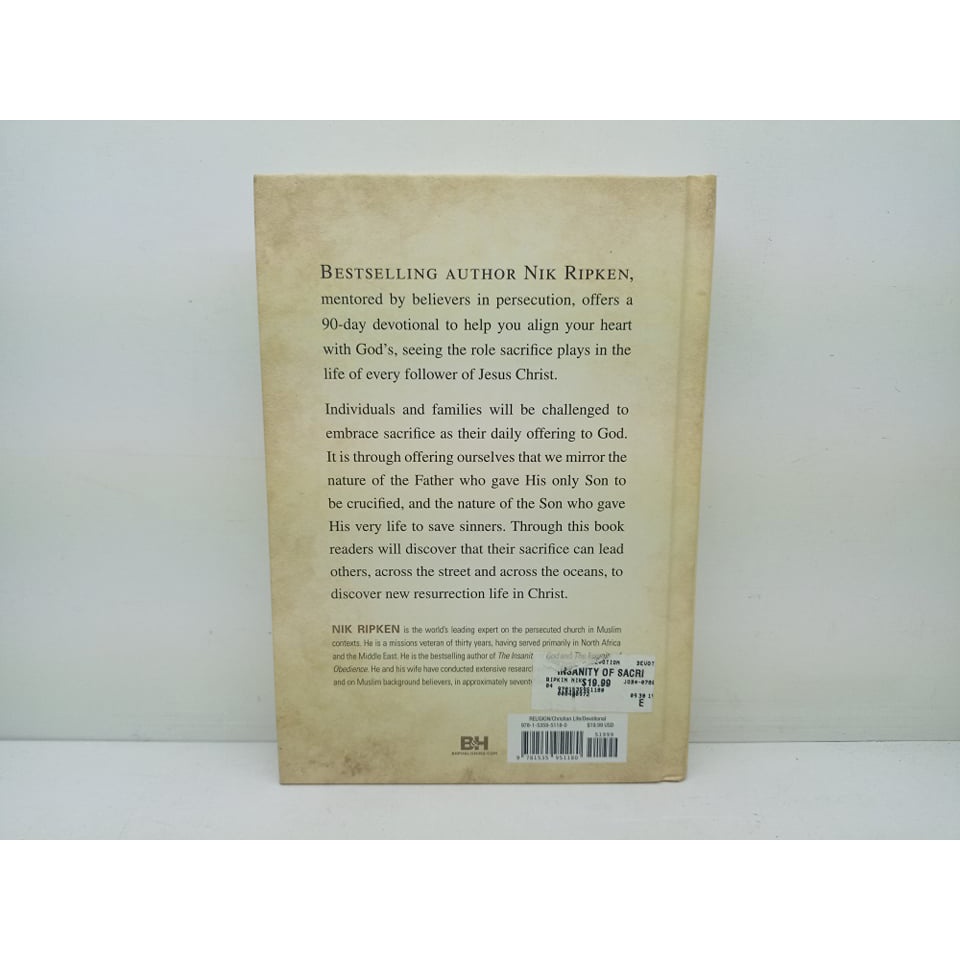 THE INSANITY OF SACRIFICE (HARDCOVER) BY: Nik Ripken & Barry Stricker ...