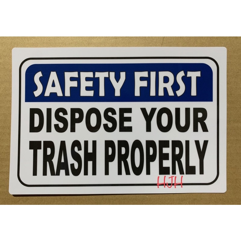 DISPOSE YOUR TRASH PROPERLY PVC SIGNAGE 7.8x11 inches | Shopee Philippines