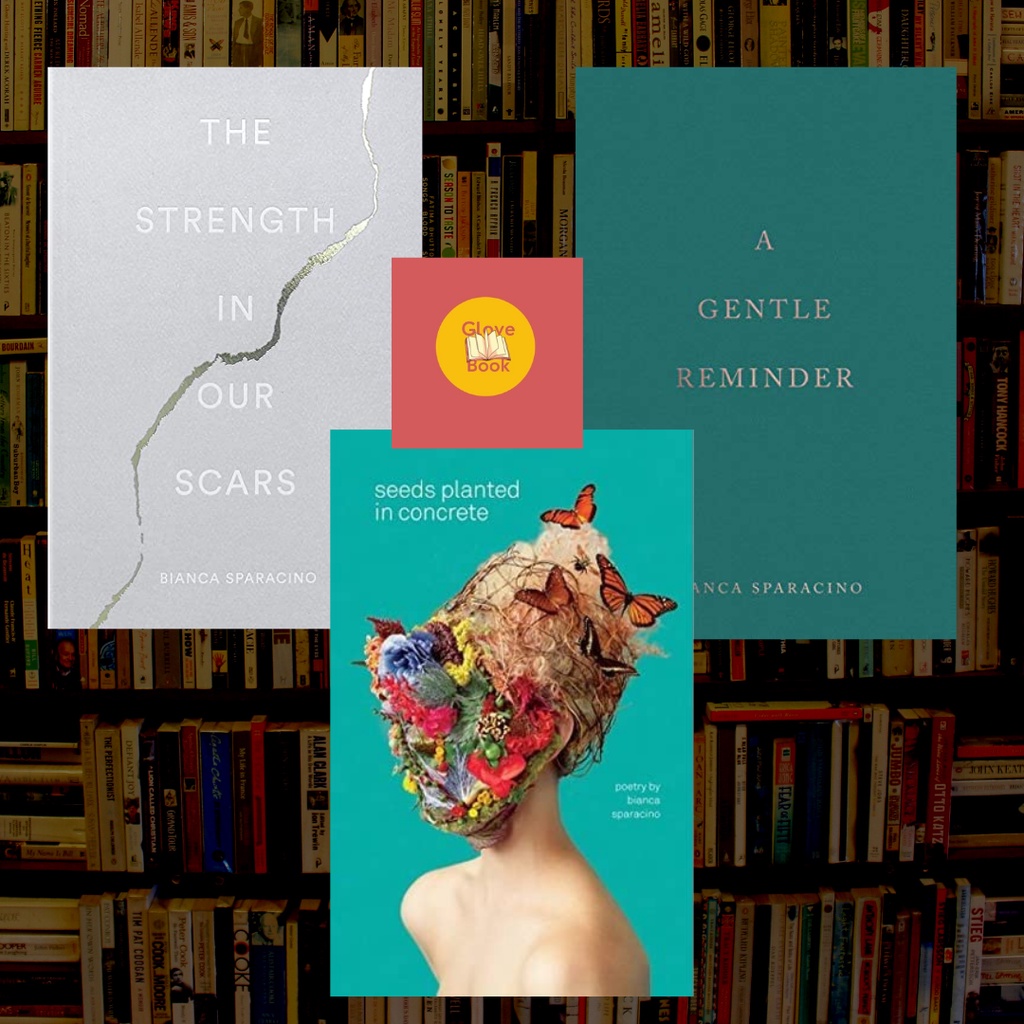 Bianca Sparacino Books Collection (A Gentle Reminder, The Strength in ...