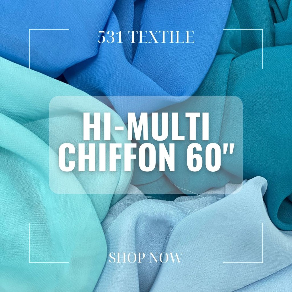 HI MULTI CHIFFON POLY FABRIC/TELA 60