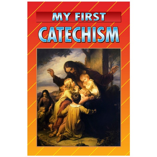 My First Catechism : The best-selling Catechism for the Filipino ...