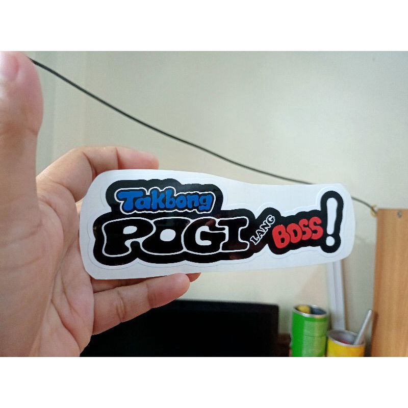 Takbong Pogi sticker for motorcycle non fading waterproof | Shopee ...