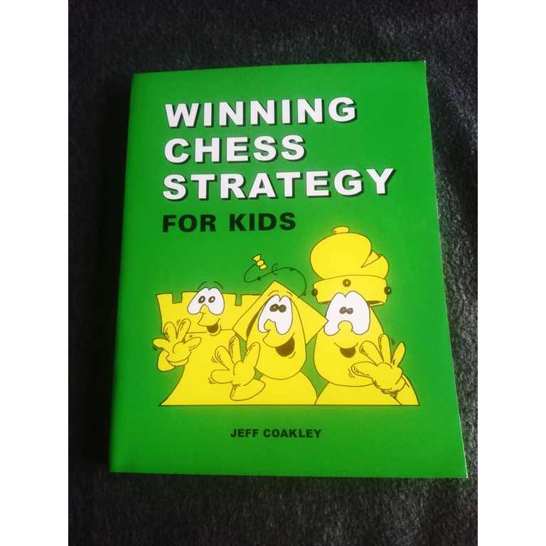 winning-chess-strategy-for-kids-by-jeff-coakley-chess-book-shopee
