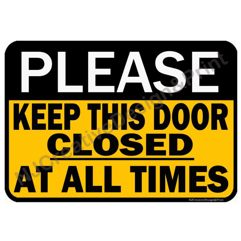 Please Keep This Door Closed SignageA4 Size Shopee Philippines