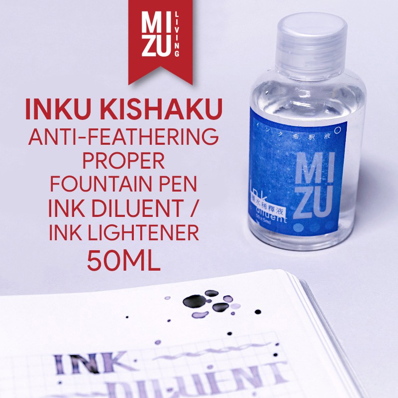 Mizu INKU KISHAKU Ink Thinner Fountain Pen Ink Diluent Lightener Clear