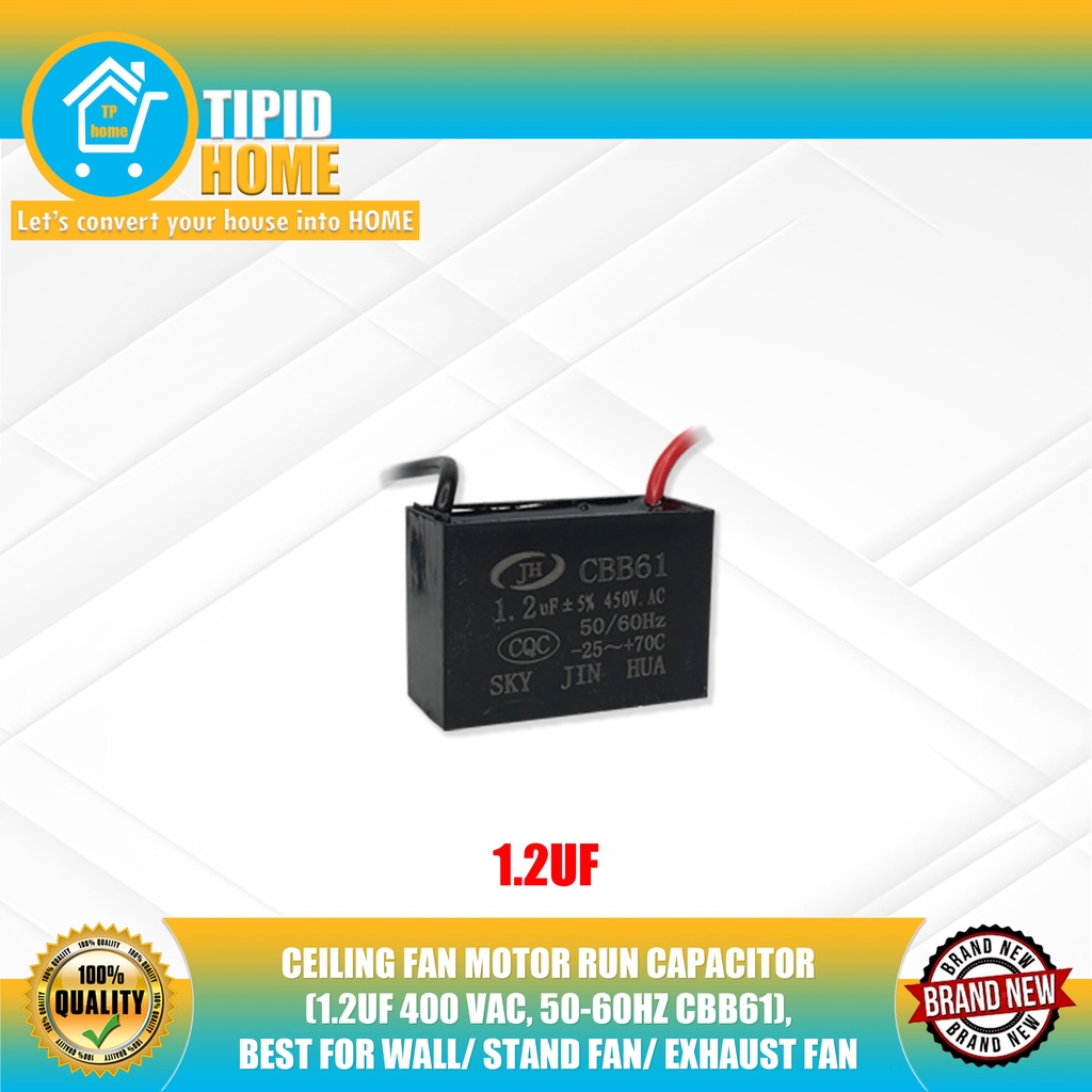 CEILING FAN MOTOR RUN CAPACITOR (1.2UF 450VAC, 5060HZ CBB61), BEST FOR WALL/ STAND/ EXHAUST FAN