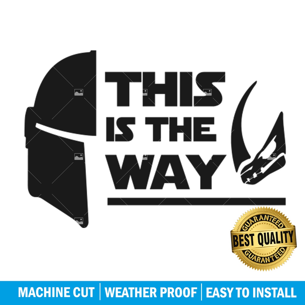 This is the Way Helmet Sticker Star Wars MANDALORIAN Creed Vinyl