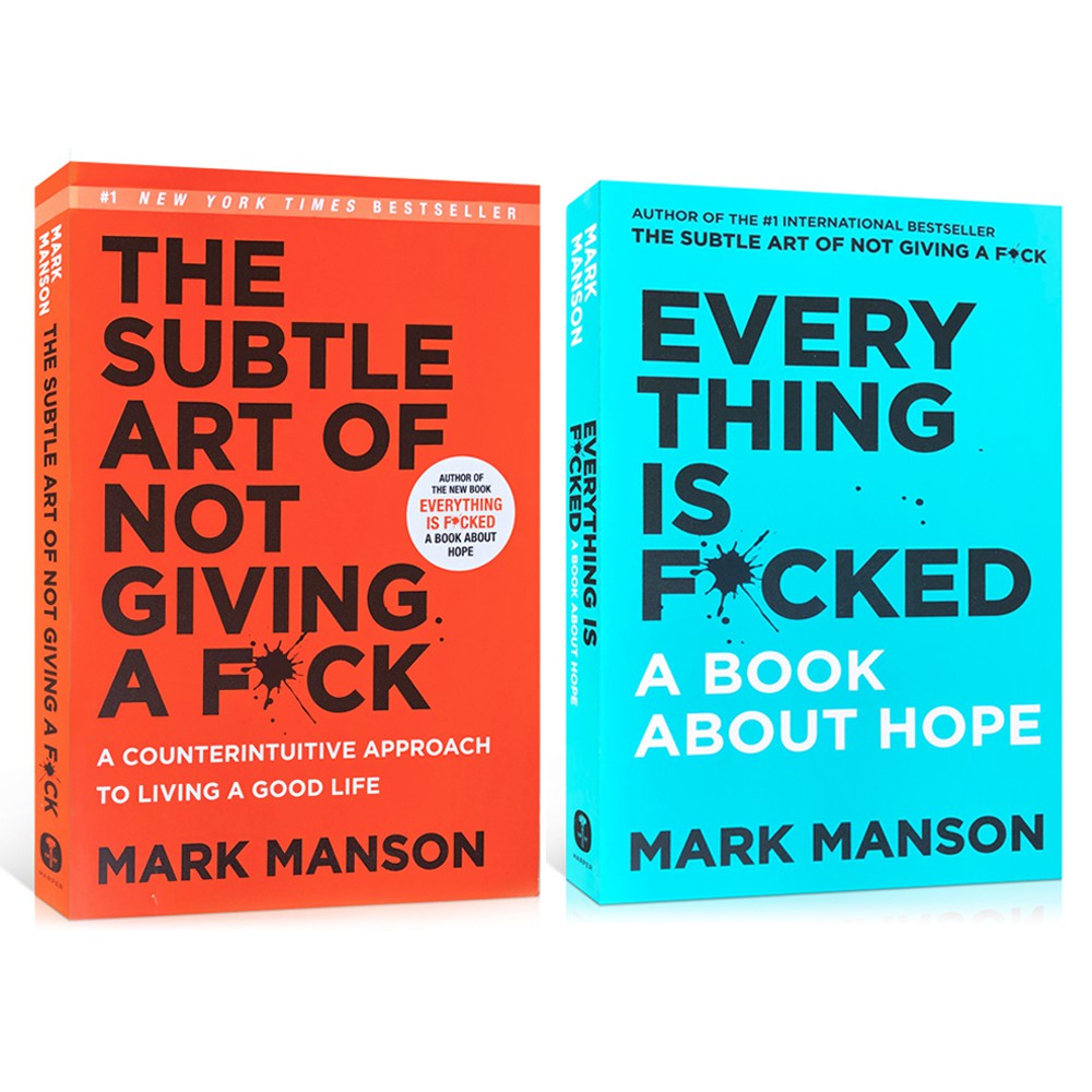 The Subtle Art Of Not Giving A Fck Mark Manson Everything Is Fcked A Book About Hope Foreign