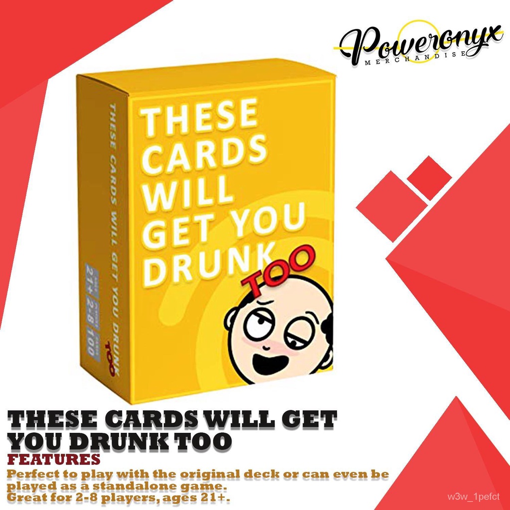 These Cards Will Get You Drunk Too Expansion Fun Adult Drinking Game For Parties C3kx Shopee