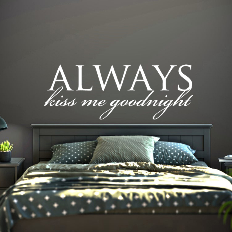 Master Bedroom Headboard Wall Decal Quotes Always Kiss Me Goodnight