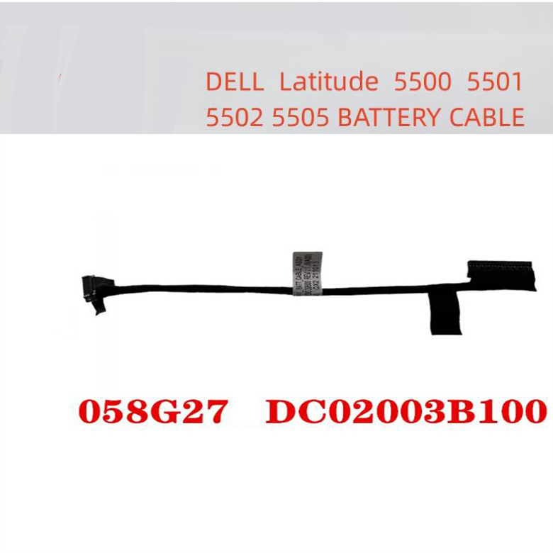 Câble De Batterie Pour Dell Latitude 5500, Référence 058G27, Occasion, Origine Chine