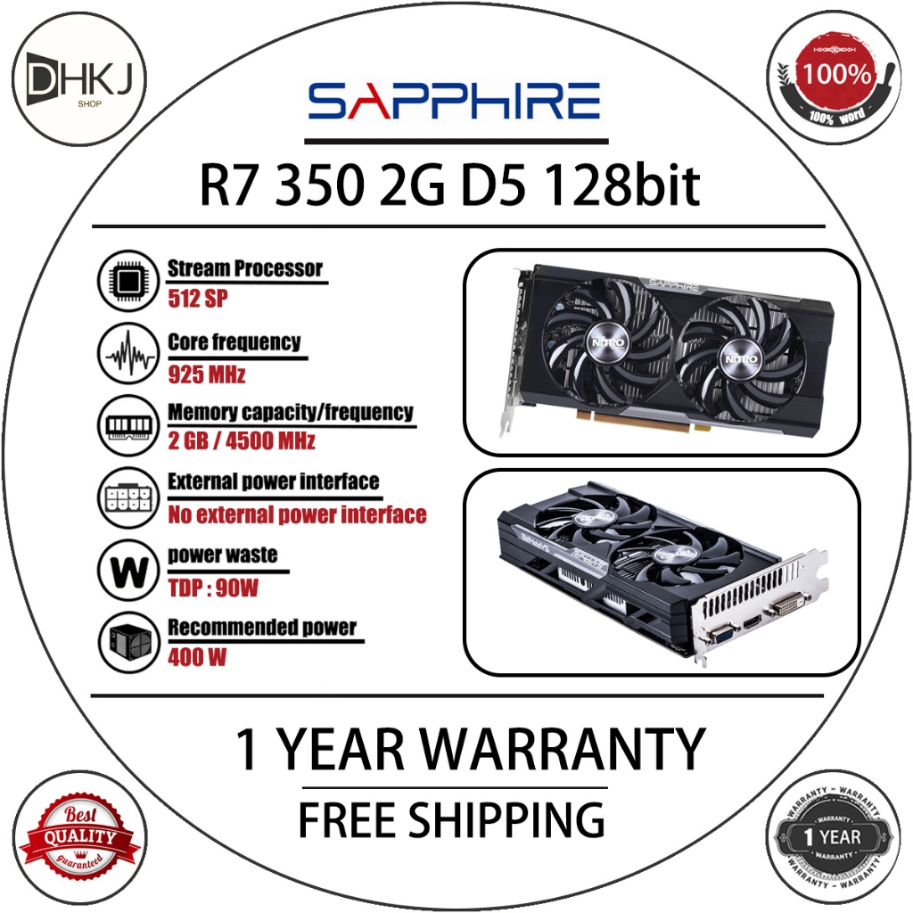 Sapphire R7 350 2GB GDDR5 OC 128bit Video Cards AMD Radeon R7 350 2GB  Graphics Cards GPU Desktop Screen Computer Game Board Map Videocard |  Shopee Philippines